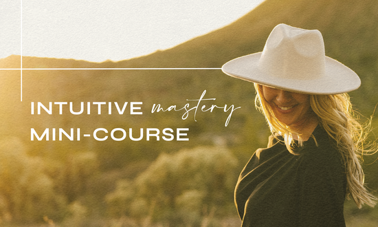 Intuitive Mastery Mini-Course